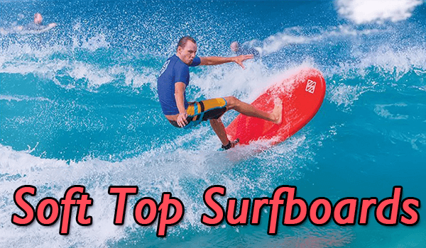 the top 5 best soft top surfboards in the market