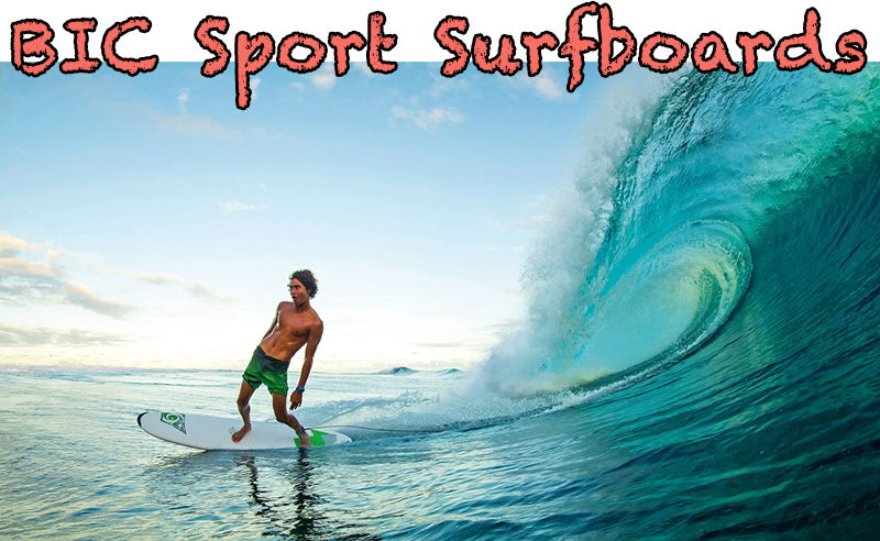 BIC Surfboard Review