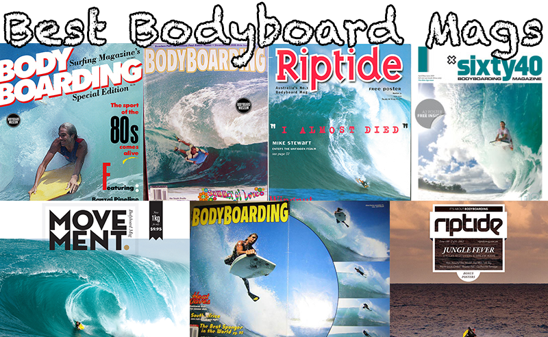 Best Bodyboarding Magazine