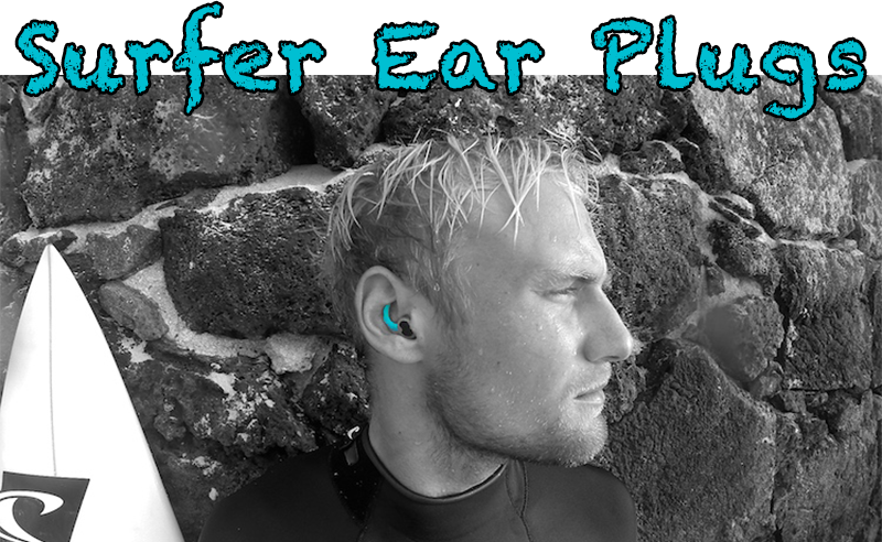 Ear Plugs for Surfers