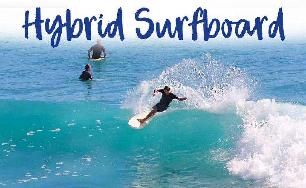 Best Hybrid Surfboard Reviews Top 5 + How To Choose [2022]