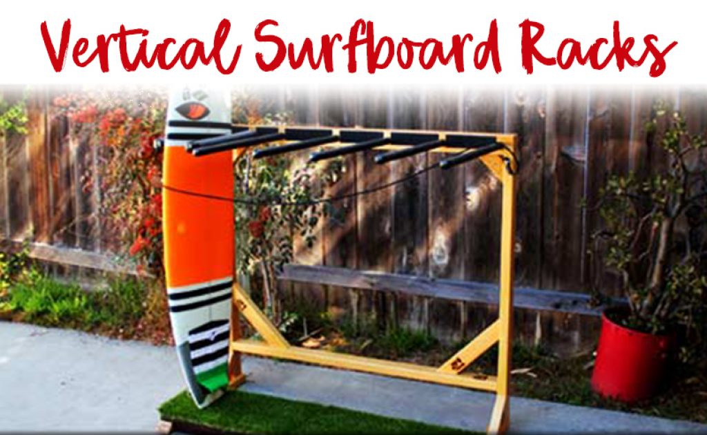 Vertical Surfboard Racks Buyer's Guide See The Top 5!