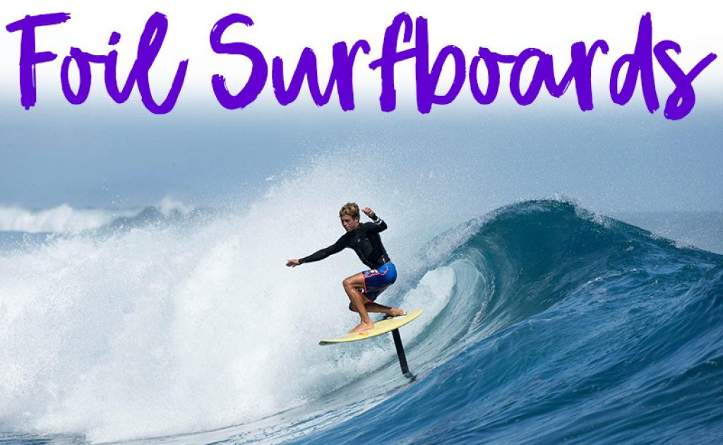 Foil Surfboards, What They Are & Ultimate Guide!