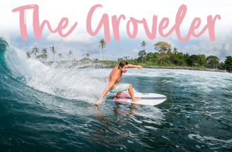 Groveler Surfboard Buyer’s Guide